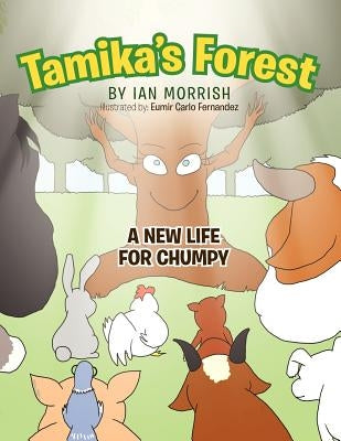 Tamika's Forest by Morrish, Ian