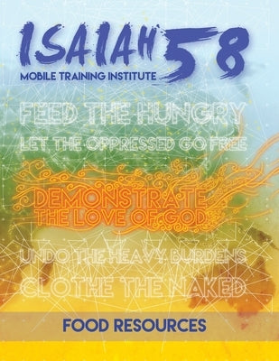 Food Resources: Feeding the Hungry by International, All Nations