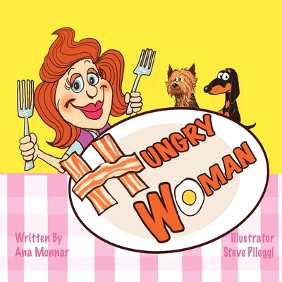 Hungry Woman by Monnar, Ana