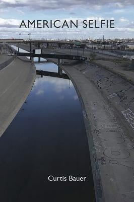 American Selfie by Bauer, Curtis