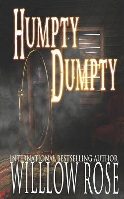 Humpty Dumpty by Rose, Willow