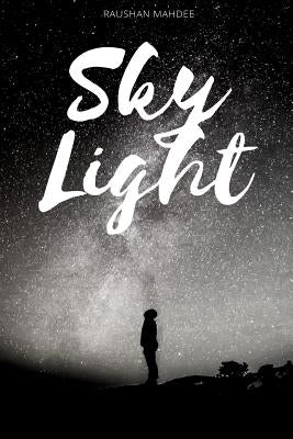 Skylight by Mahdee, Raushan Q.