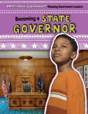 Becoming a State Governor by Mahoney, Emily