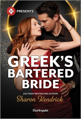 Greek's Bartered Bride by Kendrick, Sharon