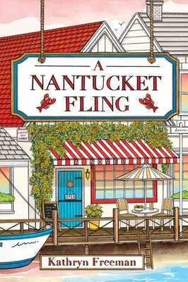 A Nantucket Fling by Freeman, Kathryn