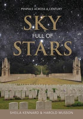 Sky Full of Stars: Penpals Across the Century by Kennard, Sheila