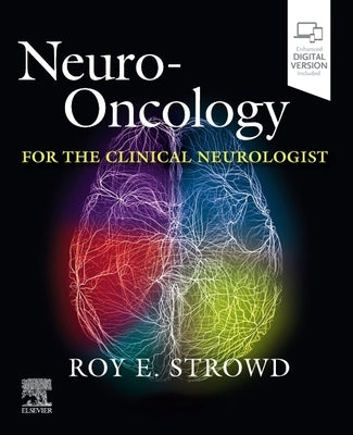 Neuro-Oncology for the Clinical Neurologist by Strowd, Roy E.