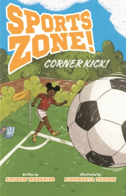 Corner Kick! by Maraniss, Andrew