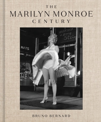 The Marilyn Monroe Century: From Norma Jeane to Icon--A Story in Photographs by Miller, Joshua John