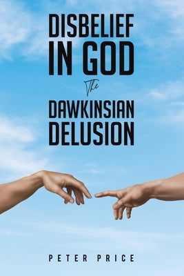 Disbelief in God by Price, Peter