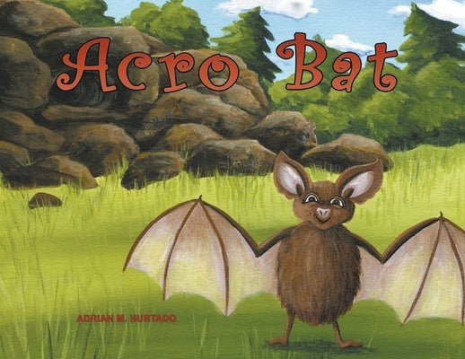 Acro Bat by Hurtado, Adrian M.