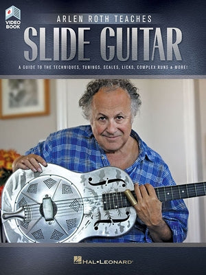 Arlen Roth Teaches Slide Guitar: Book with Online Video Lessons by Roth, Arlen
