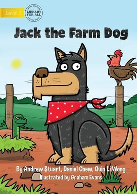 Jack the Farm Dog by Stuart, Andrew