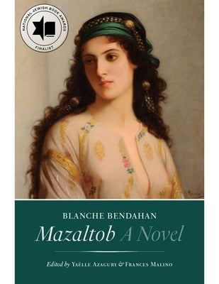 Mazaltob by Bendahan, Blanche