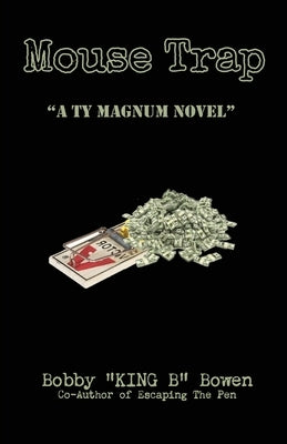 Mouse Trap by Bowen, Bobby King-B