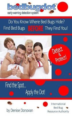 Bedbugdot Early-warning Detection System by Donovan, Denise