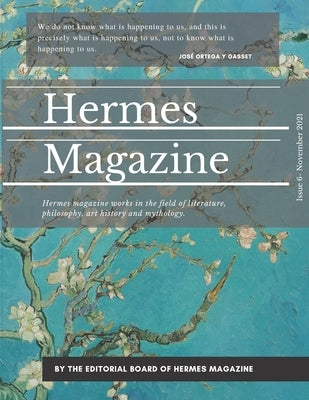 Hermes Magazine - Issue 6 by Editorial Board, Hermes Magazine