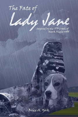 The Fate of Lady Jane: Odyssey of Ozark Flight #809 by Theseus, Atlas