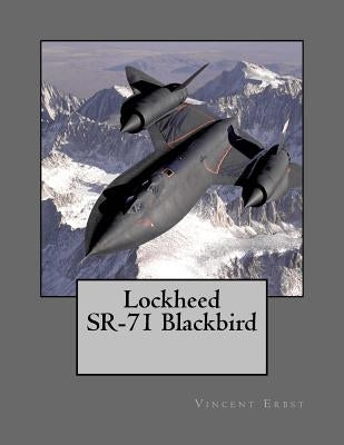 Lockheed SR-71 Blackbird by Erbst, Vincent
