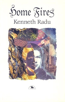 Home Fires by Radu, Kenneth