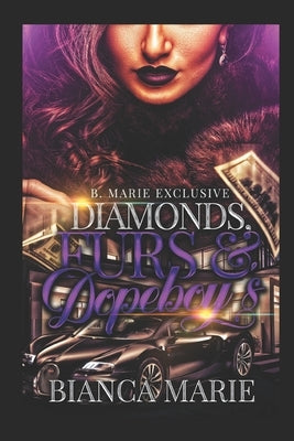Diamonds, Furs, & Dopeboys: Sevyn & Iconic by Marie, Bianca