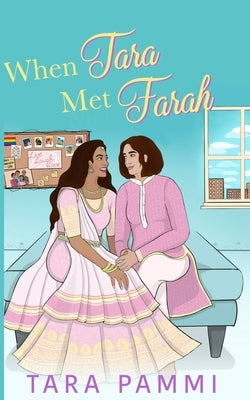 When Tara Met Farah: A New Adult FF Romance by Pammi, Tara