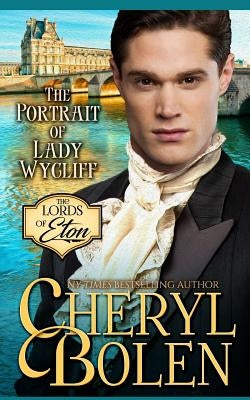 The Portrait of Lady Wycliff by Bolen, Cheryl