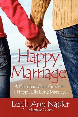 Happy Marriage by Napier, Leigh Ann