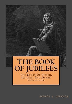 The Book Of Jubilees by Shaver, Derek A.