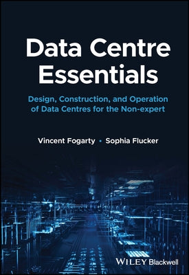 Data Centre Essentials by Fogarty, Vincent