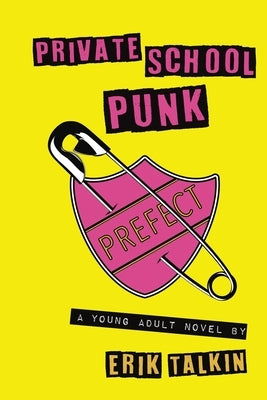 Private School Punk by Talkin, Erik