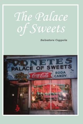 The Palace of Sweets by Coppola, Salvatore