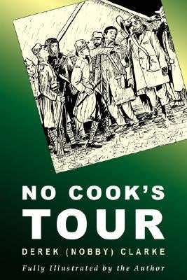 No Cook's Tour by Clarke, Derek (Nobby)