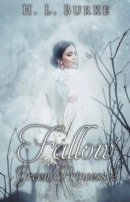Fallow by Burke, H. L.
