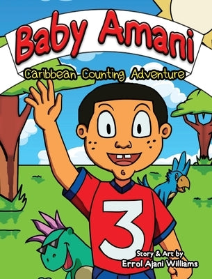 Baby Amani: Caribbean Counting Adventure by Williams, Errol Ajani