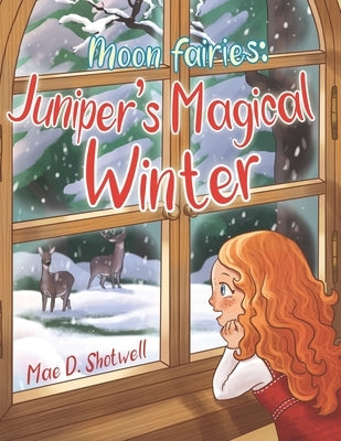 Moon Fairies: Juniper's Magical Winter by Gagashi, Carissa