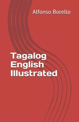 Tagalog-English Illustrated by Borello, Alfonso