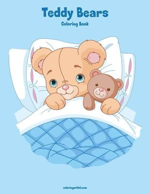 Teddy Bears Coloring Book 1 by Snels, Nick