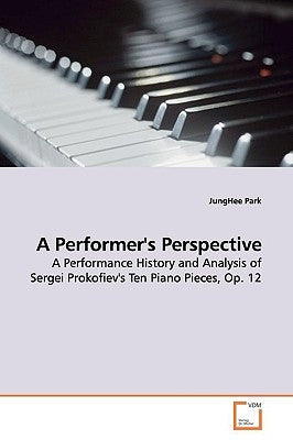 A Performer's Perspective by Park, Junghee