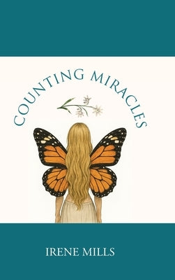 Counting Miracles by Mills, Irene