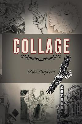 Collage by Shepherd, Mike