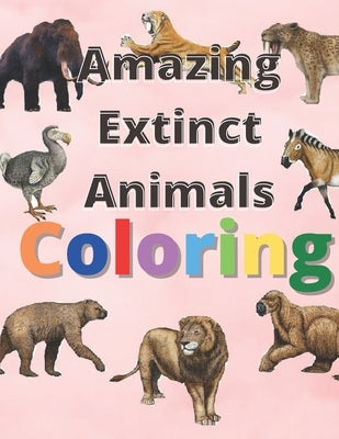 Amazing extinct animals coloring: Book Featuring Amazing extinct animals by Edition, Hat
