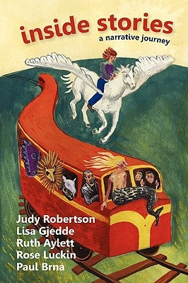 Inside Stories: A Narrative Journey by Robertson, Judy