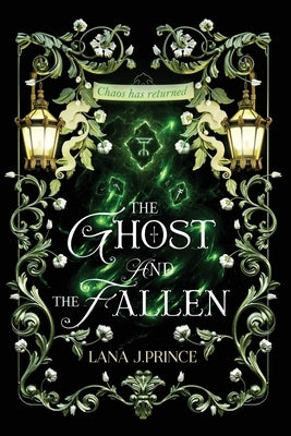 The Ghost and The Fallen by Prince, Lana J.