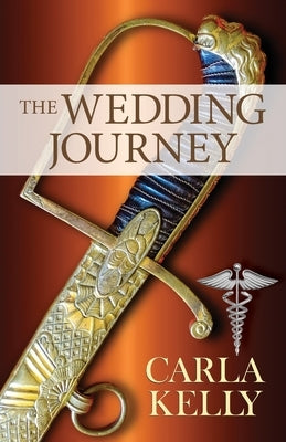 The Wedding Journey by Kelly, Carla