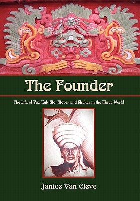 The Founder by Janice Van Cleve