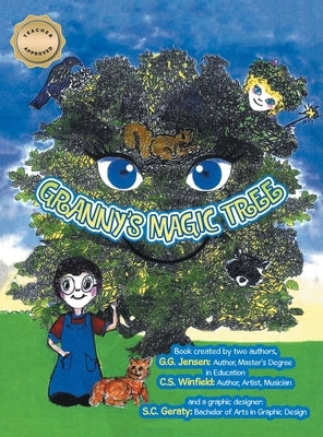 Granny's Magic Tree by Jensen, G. G.