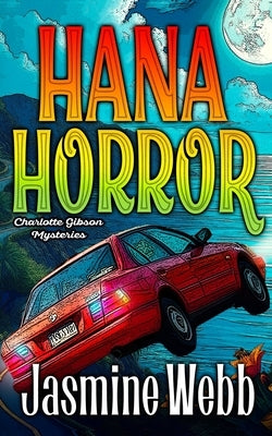 Hana Horror by Webb, Jasmine