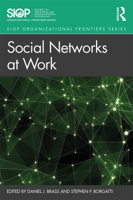 Social Networks at Work by Brass, Daniel J.