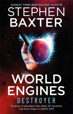 World Engines: Destroyer by Baxter, Stephen